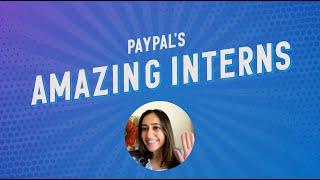 Meet Mahak, One of PayPal’s Amazing Interns