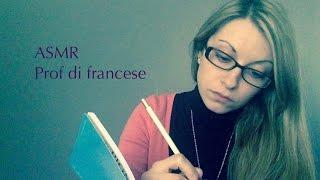 ASMR [ITA] LEZIONE DI FRANCESE