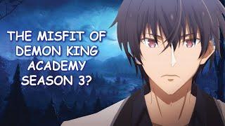 The Misfit of Demon King Academy Season 3 & Potential Release Date?