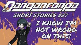Danganronpa Short Stories #37 - Preoccupied Kirigiri! | Kyoko Kirigiri, Shuichi Saihara