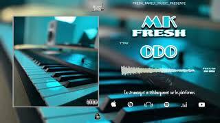 Mk Fresh - ODO _Son _Officiel(2024)