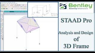 STAAD Pro Tutorial For Beginners [Episode 4]:  Analysis and Design of a 3D Frame