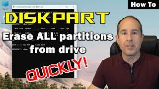  How to erase ALL partitions using DISKPART | Quickly remove ALL partitions from a drive