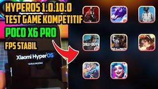 TEST GAMING KOMPETITIF POCO X6 PRO HYPEROS 1.0.10.0 SECURITY HYPEROS 2.0 STABIL PARAH!