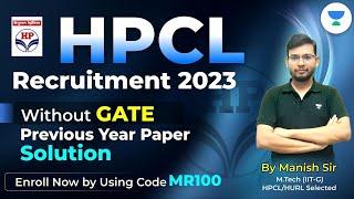 EP 01 | HPCL Recruitment 2023 | Without GATE | Previous Year Question Paper Discussion by Manish