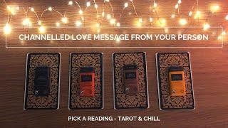 Channelled Love Message from Your Person - Pick A Reading - Tarot & Chill