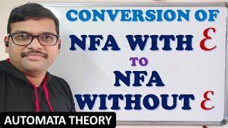 CONVERSION OF NFA WITH EPSILON TO NFA WITHOUT EPSILON IN AUTOMATA THEORY || TOC