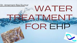 Water treatment for EHP spore inactivation (Telugu)