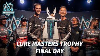 2023 Garmin Lure Masters Trophy - A final day that NOBODY EXPECTED!