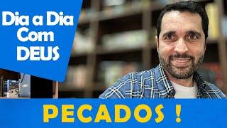 DIA A DIA COM DEUS - "Trate Com Seus Pecados" - Paulo Junior