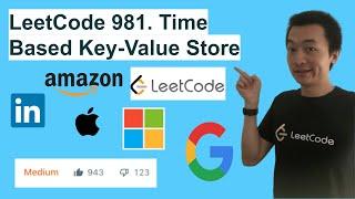 LeetCode 981. Time Based Key-Value Store - Interview Prep Ep 107