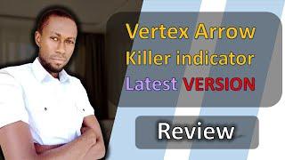 Vertex Arrows Killer Indicator Latest Version For You