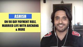 Ashish Sharma on the 90-day payment structure: It is a wrong practice, as the whole system is wrong