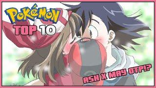 Top 10 Reasons Ash and May Should Date | Ash x May Advanceshipping Pokémon Advanced Generation