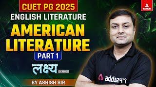 American Literature for CUET PG 2025 English Literature | Part 1