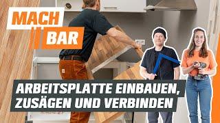 Arbeitsplatte einbauen, zusägen und verbinden | OBI