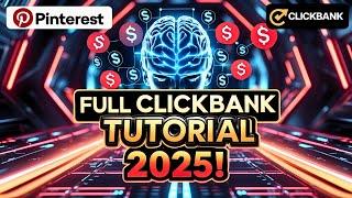 Complete Clickbank & Pinterest Tutorial to Make Passive Income Online in 2025 with AI