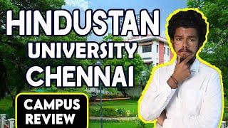 Hindustan Institute of Technology & Science Review | Placement | Salary |Admission | Fees | Ranking