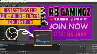 OBS Studio Best Audio & Mic Settings (Noise Suppression, Removal & Noise Reduction) | Tutorial 7