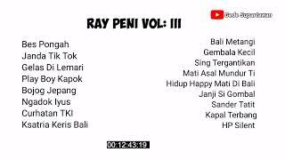 Tembang Bali Ray Peni Vol: III