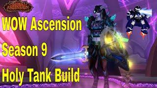WOW Ascension Season 9 Holy Tank Build