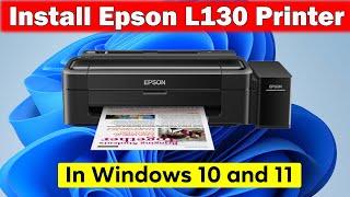 How To Install Epson L130 Printer Driver In Windows 11/10