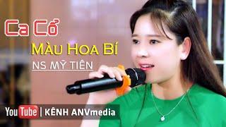 Tân cổ Màu Hoa Bí | NS Mỹ Tiên | ANV Media