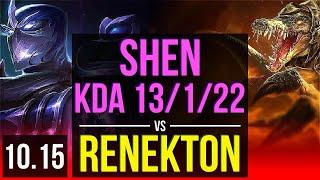 SHEN vs RENEKTON (TOP) | KDA 13/1/22, 2 early solo kills, Legendary | KR Grandmaster | v10.15