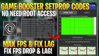 Game Booster Setprop Codes ! For Gaming Performance Boost | Max FPS & Fix Lag !