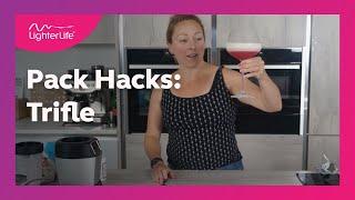 Zoe Hannan's LighterLife Trifle Foodpack Hack