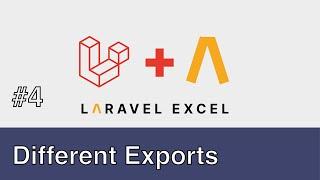 #04 - Laravel Excel - Different Ways to export