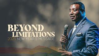 BEYOND LIMITATIONS - KURENGA IMBIBI (NEW YEAR'S MESSAGE 2025) | With Apostle Dr. Paul M. Gitwaza