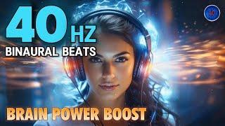 40 Hz Binaural Beats  BRAIN POWER Boost 