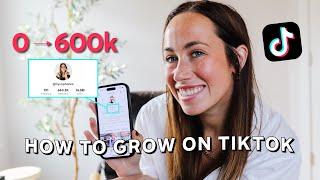 6 TIPS ON HOW TO GROW ON TIKTOK | 600k+ followers and growing