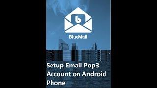 How To Setup Email Account on Android (POP3)