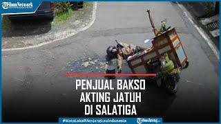 Detik-detik Penjual Bakso Bermotor yang Viral Akting Jatuh di Salatiga