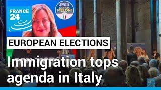 In Italy, immigration dominates European elections debate • FRANCE 24 English