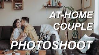 Posing Ideas For Couple In-Home Photoshoot | Lifestyle Behind the Scenes