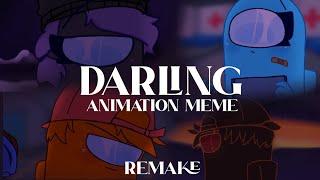 Darling - Among Us Animation Meme (Remake)