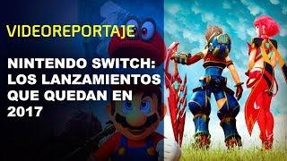 Nintendo Switch: Los lanzamientos que quedan en 2017