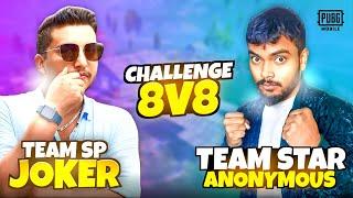 Star Anonymous challenged me - 8v8 Match PUBG Mobile