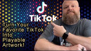 Turn Your Favorite TikTok Into Playable Augmented Reality Artwork