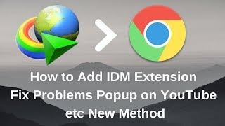 How to Add IDM Extension in Chrome | 2020