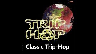 Trip-Hop Classic Trip Hop