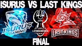 Isurus Gaming Vs Last Kings Match 3 Final Copa Latinoamérica Sur