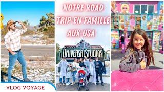 VLOG VOYAGE | Notre Road Trip En Famille Aux Etats-Unis