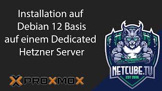 [Proxmox VE] Installation auf Hetzner Root Server - Debian 12 | Serienstart [Hetzner] [WQHD-HQ-GER]