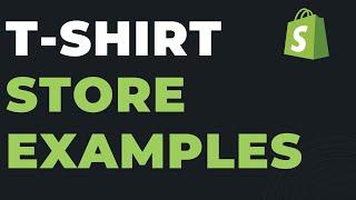 Shopify T-Shirt Store Examples: 4 Great Examples