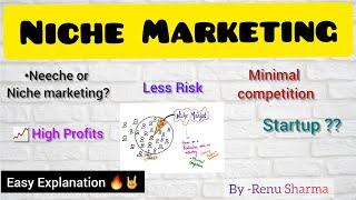 Niche Marketing || Marketing || Examples || M.com || Net/Set