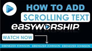 Easyworship 7 Tutorial: Scroll Text in Easyworship | No Third-party Plugin